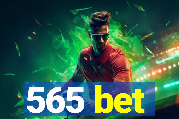 565 bet